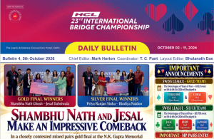 23rd HCL INTERNATIONAL BRIDGE CHAMPIONSHIP-Bulletin 4