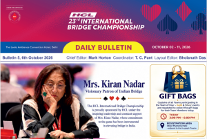 23rd HCL INTERNATIONAL BRIDGE CHAMPIONSHIP-Bulletin 5