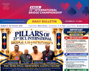 23rd HCL INTERNATIONAL BRIDGE CHAMPIONSHIP-Bulletin 8